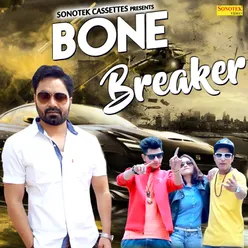 Bone Breaker